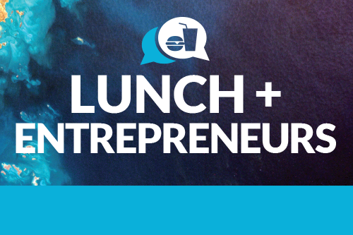 Lunch + Entrepreneurs where Lunch IS On Us! Image.